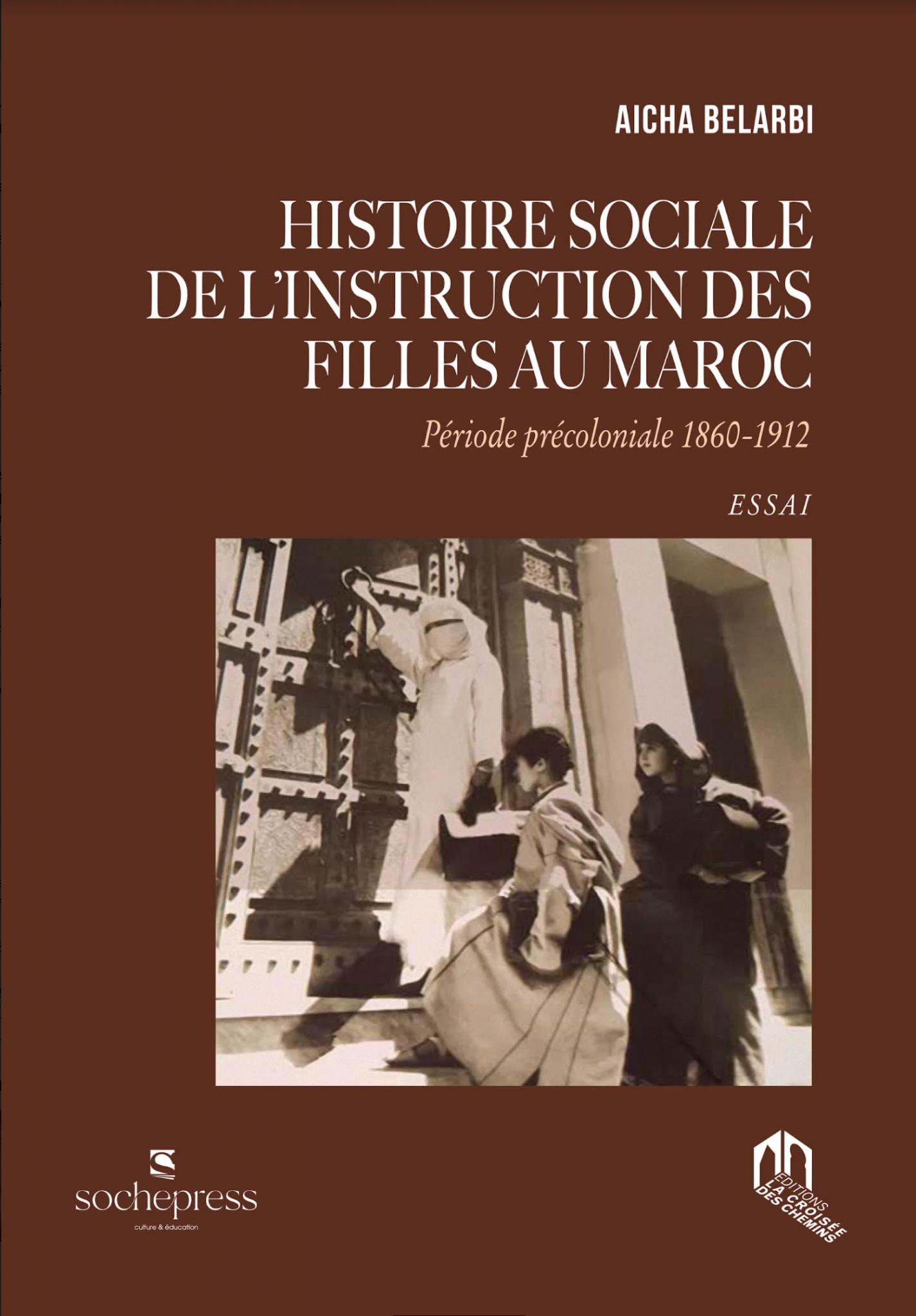 Histoire sociale de l’instruction des filles au Maroc